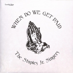 WHEN DO WE GET PAID (LP)