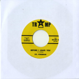 BEFORE I LEAVE YOU (7 INCH)