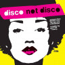 DISCO NOT DISCO (25TH ANNIVERSARY YELLOW 3LP)