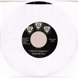 TAKE A CHANCE / ON A FEELING (7 INCH)