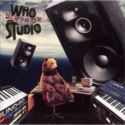 WHO LET THE BEAR IN THE STUDIO (LP)