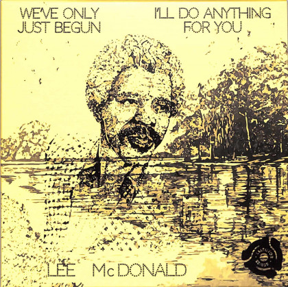 WEVE ONLY JUST BEGUN / ILL DO ANYTHING FOR YOU (7 INCH)