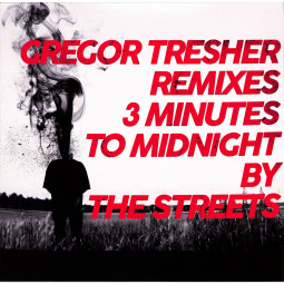 3 MINUTES TO MIDNIGHT (GREGOR TRESHER REMIXES)
