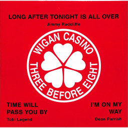 WIGAN CASINO / THREE BEFORE EIGHT (LTD.NUMBERED 7INCH)