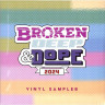 BROKEN, DEEP & DOPE : SAMPLER 2024
