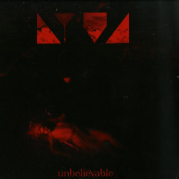 UNBELIEVABLE (VINYL ONLY, RED VINYL)