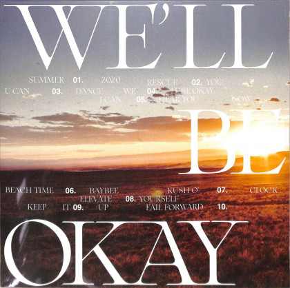 WE LL BE OKAY (LP)
