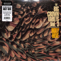 BIG CROWN VAULTS VOL.3 - HOLY HIVE (LTD GREY TAPE LP)