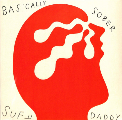 BASICALLY SOBER (LP+MP3)