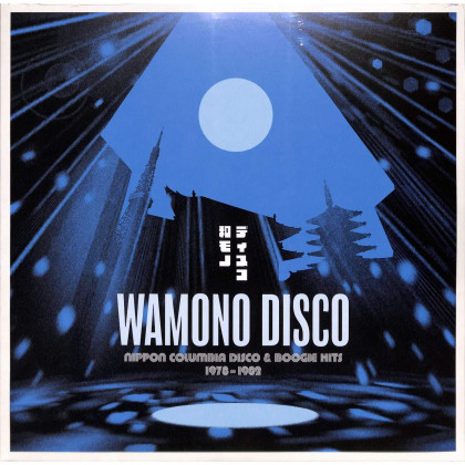 WAMONO DISCO: NIPPON COLUMBIA DISCO+BOOGIE 1978-82