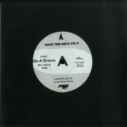 YACHT TRIP EDITS VOL. 2 (7 INCH)