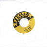 SHE WAS ALL I HAD (7 INCH)