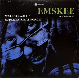 WALL TO WALL / SUPERNATURAL FORCE