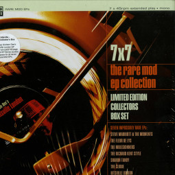 7X7 - THE RARE MOD EP COLLECTION (7 X 7INCH)