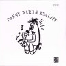 DANNY WARD & REALITY (LP)
