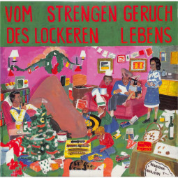 VOM STRENGEN GERUCH DES LOCKEREN LEBENS (LP)